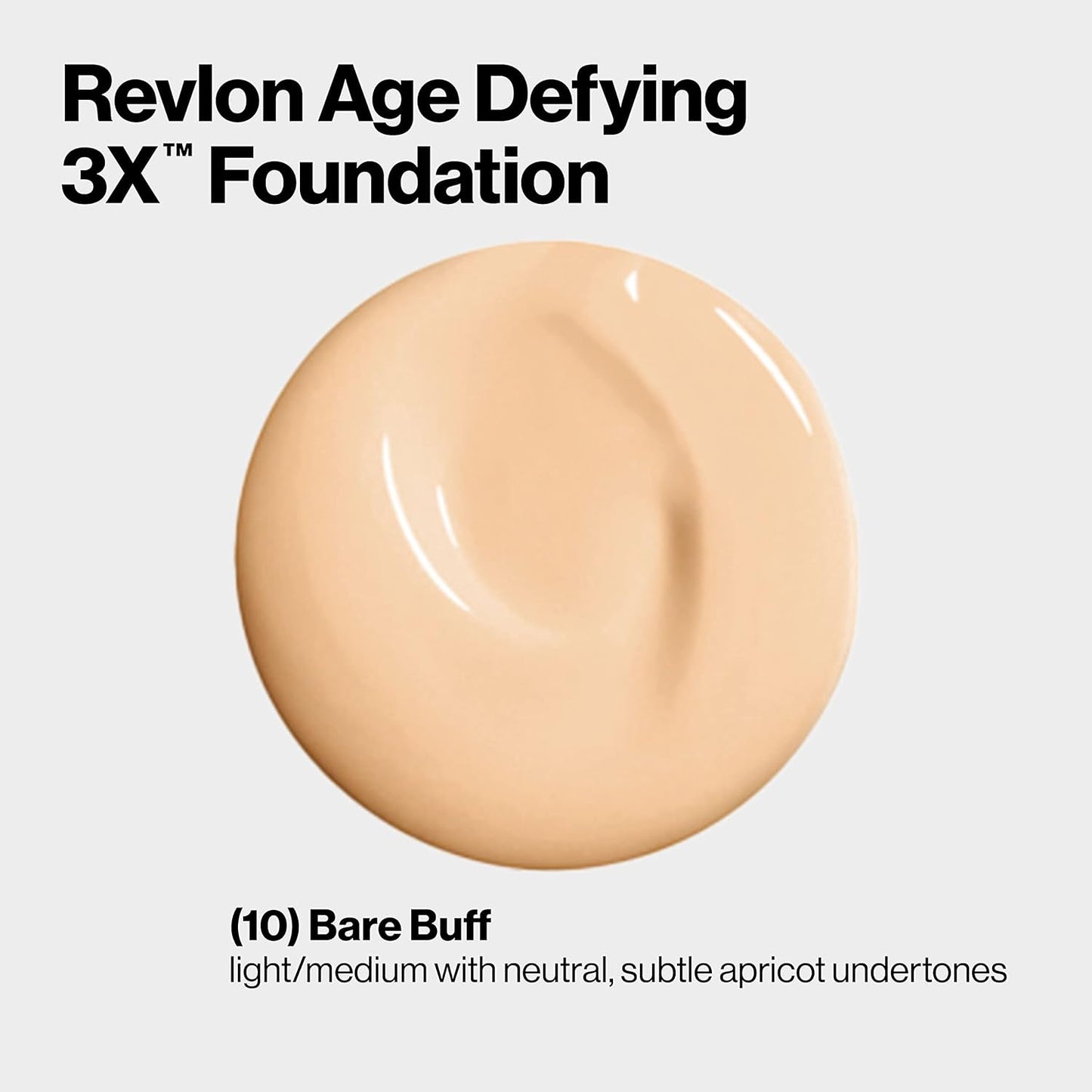 Revlon Liquid Foundation, Age Defying 3XFace Makeup, Anti-Aging and Firming Formula, SPF 30, Longwear Medium Buildable Coverage with Natural Finish, 010 Bare Buff, 1 Fl Oz