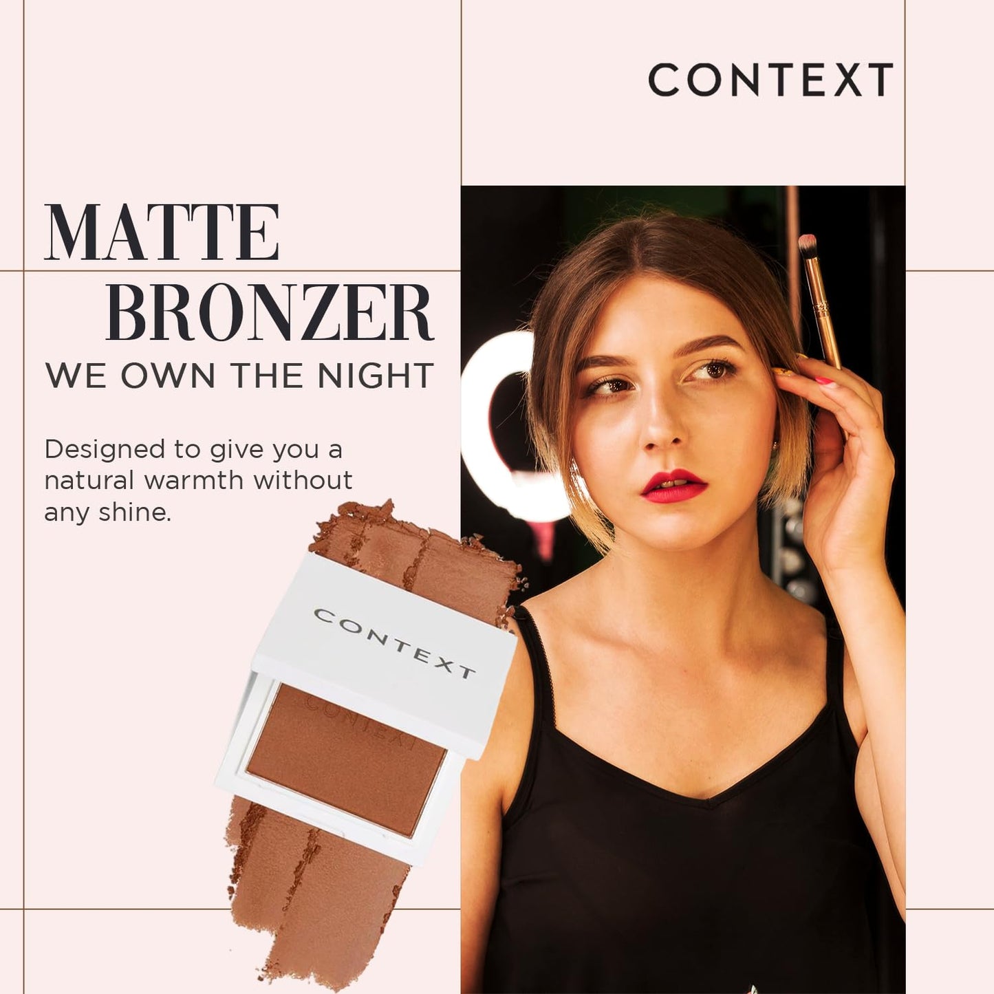 Context Skin Matte Bronzer Powder | Vegan & Cruelty-Free Powder Bronzer for Face | Sun-Kissed Makeup Finish | Long-Lasting, Buildable Coverage Skin Tones | We Own the Night